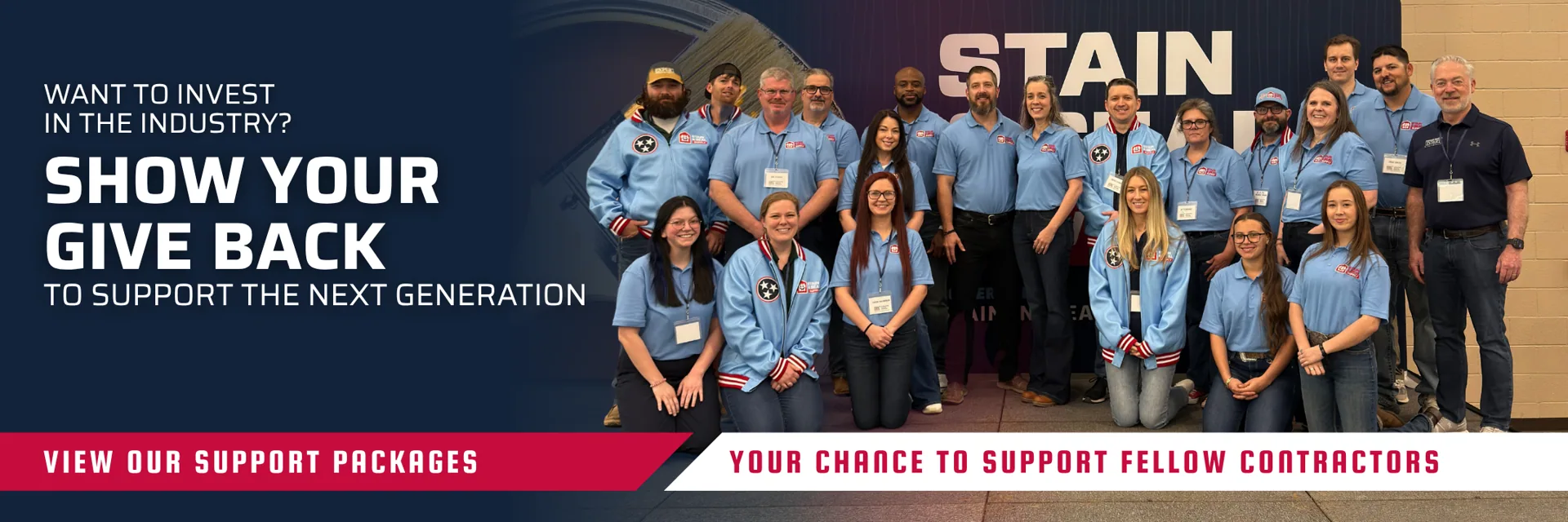 Want to invest in the industry? Show your give back to support the next generation. View our support packages.